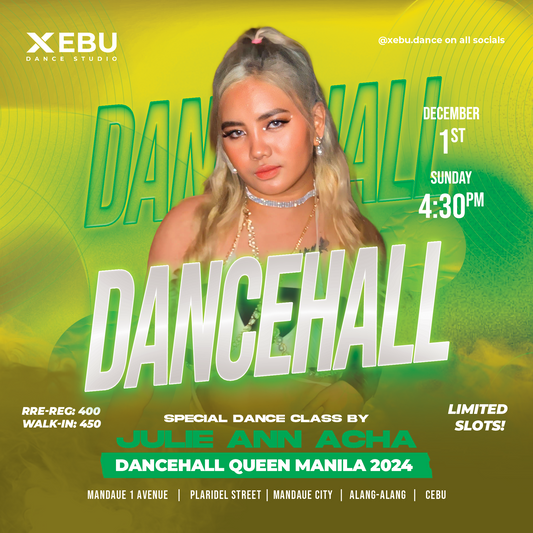 DANCEHALL Class | Julie Ann Acha | December 1, Sunday, 4:30PM